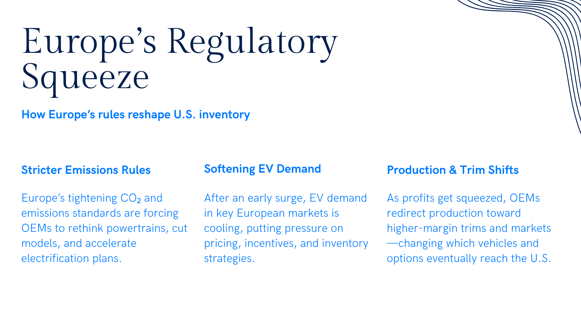 Infographic summarizing Europe’s regulatory squeeze with stricter emissions rules, softening EV demand, and shifts in production and trims that affect U.S. inventory.